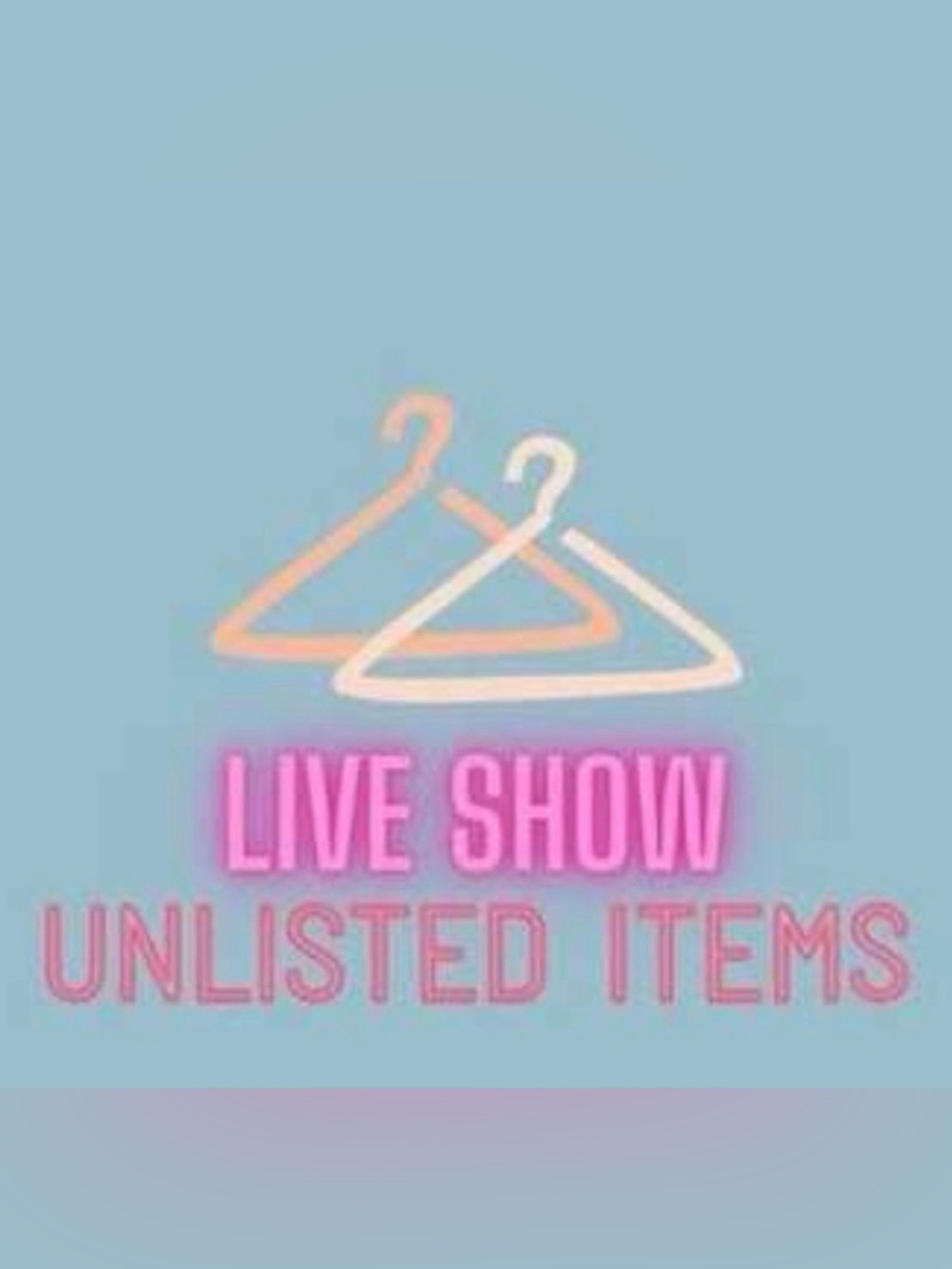 Live Show Unlisted Items